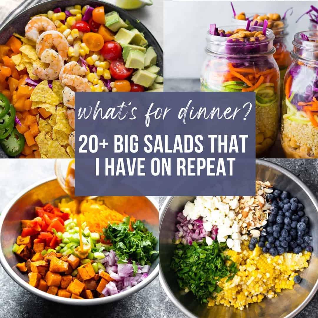 20+ Big Salad Recipes – Sweet Peas and Saffron