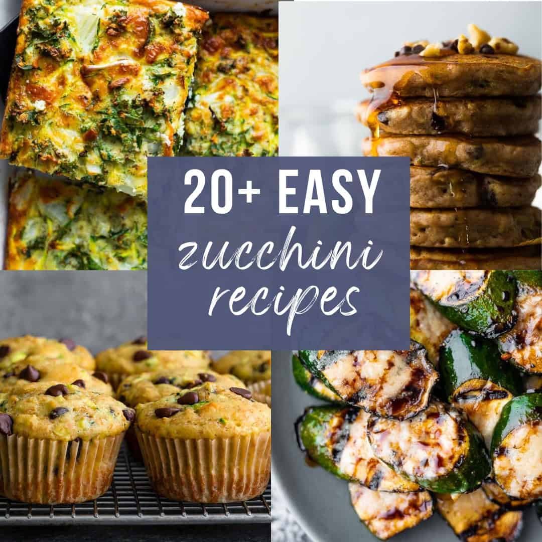 21+ Easy Zucchini Recipes – Sweet Peas and Saffron