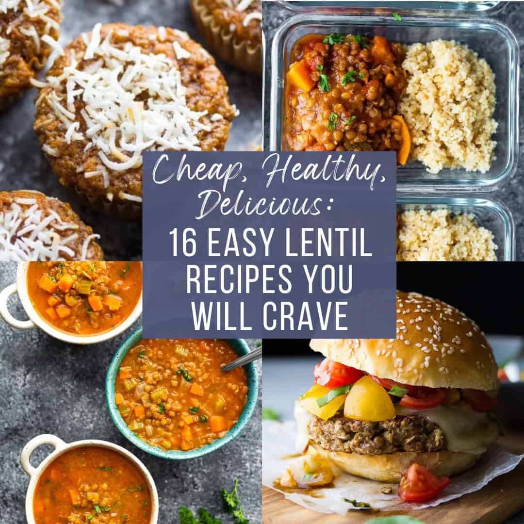 16 Easy Lentil Recipes That Are Big on Flavor, Not on Cost