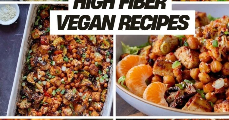 Vegan 20 High Protein High Fiber Vegan Recipes